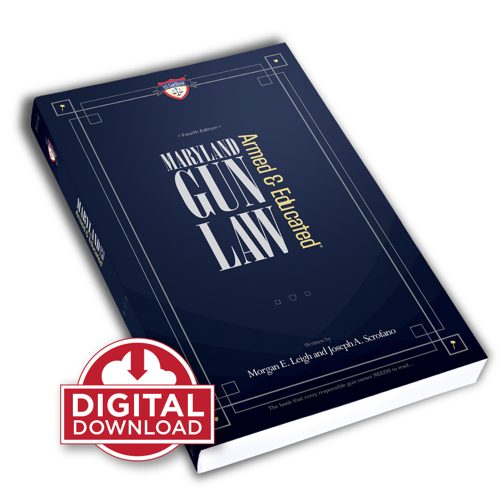 Maryland Gun Law (eBook): Armed & Educated First Edition