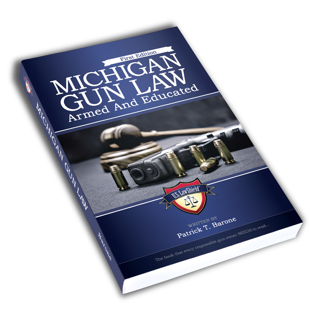 Michigan Gun Law: Armed & Educated First Edition